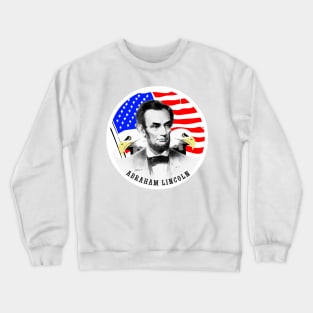 Abraham Lincoln - President of the United States Crewneck Sweatshirt